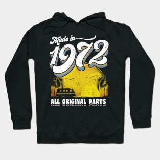 Made in 1972 All Original Parts Hoodie